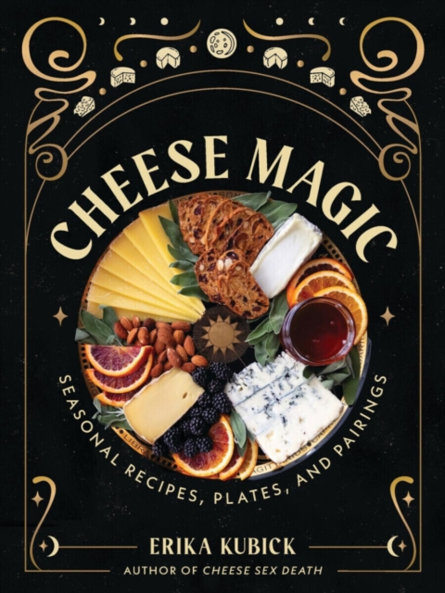 Cheese Magic - Erika Kubick