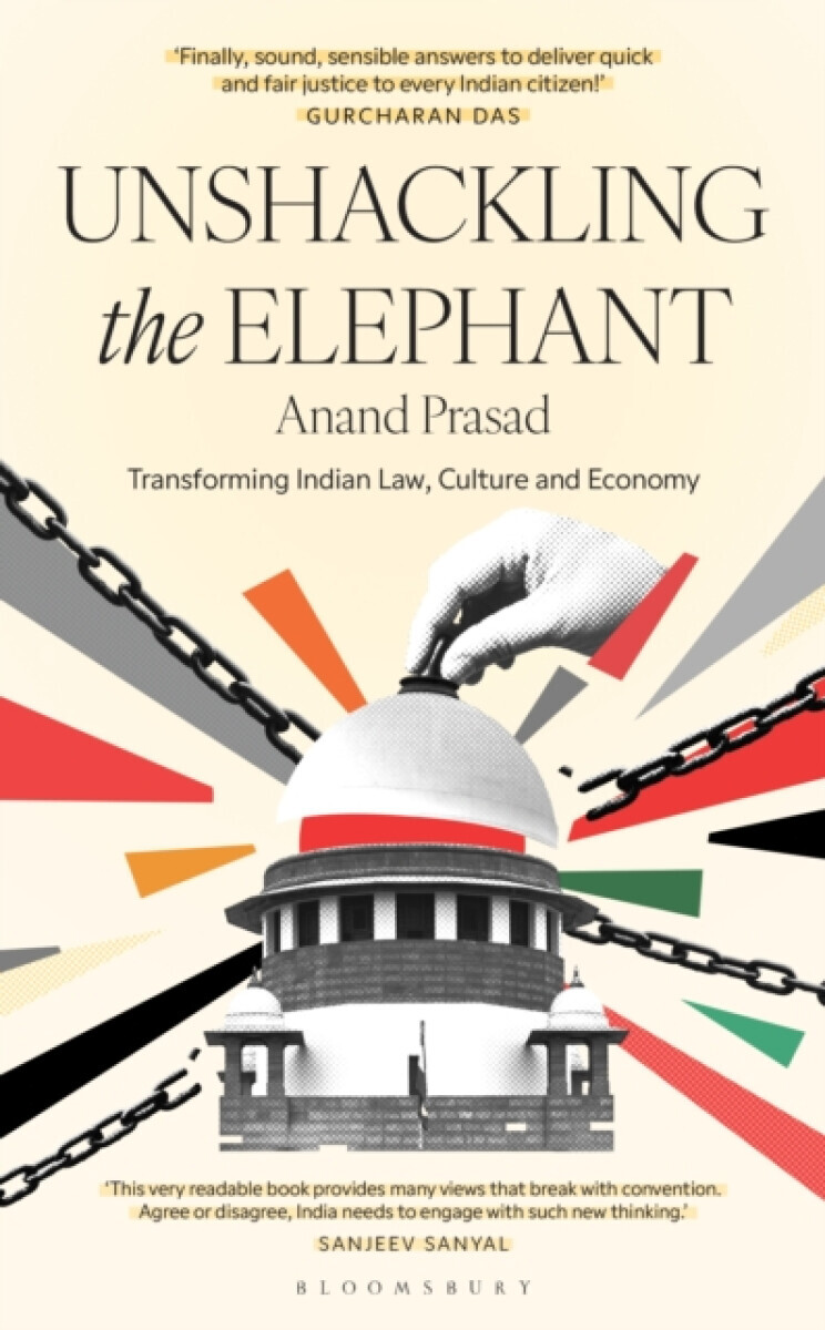Unshackling the Elephant - Anand Prasad