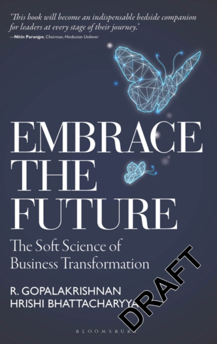 Embrace the Future - R. Gopalakrishnan and Hrishi Bhattacharyya