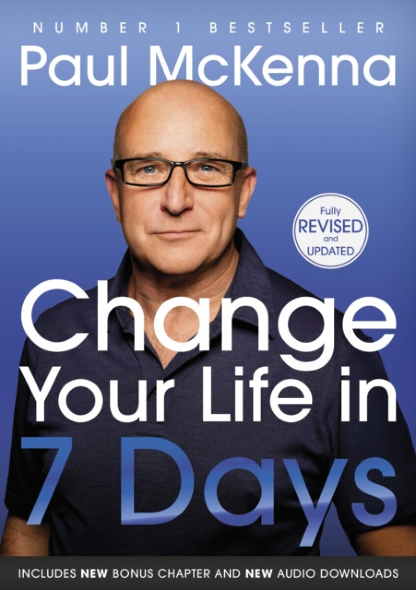 Change Your Life In Seven Days - Paul McKenna