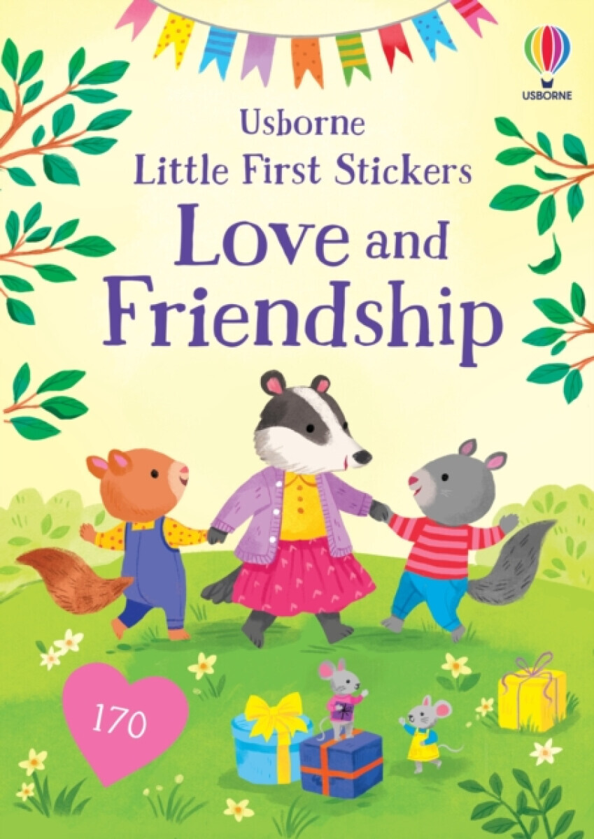 Little First Stickers Love and Friendship - Bathie Holly