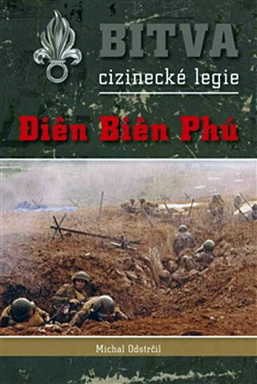Bitva cizinecké legie - Michal Odstrčil
