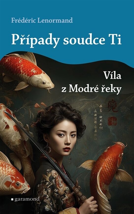 Případy soudce Ti: Víla z Modré řeky
