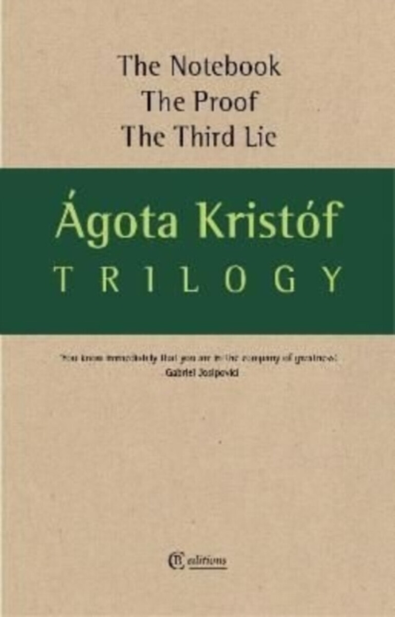 Trilogy - Agota Kristofová