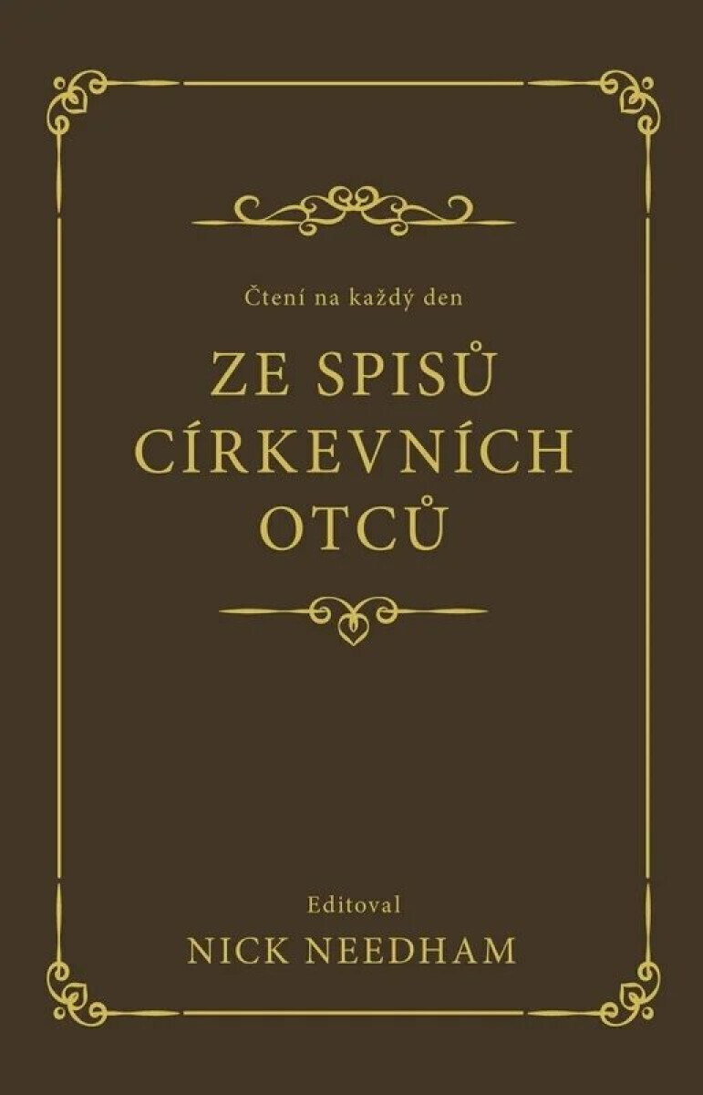 Čtení na každý den ze spisů církevních otců - Nick Needham