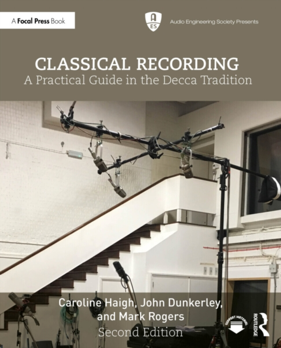 Classical Recording - Caroline Haigh, Mark Rogers, John Dunkerley