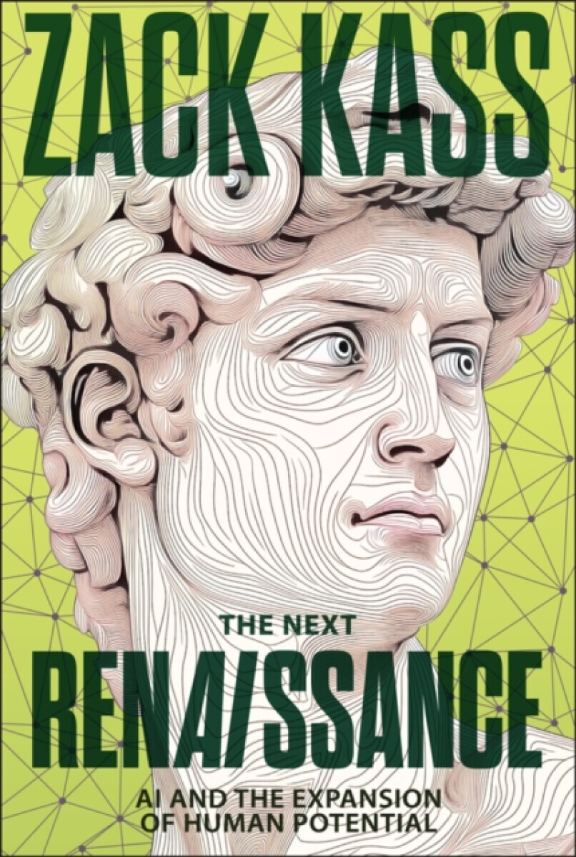 The Next Renaissance - Zack Kass