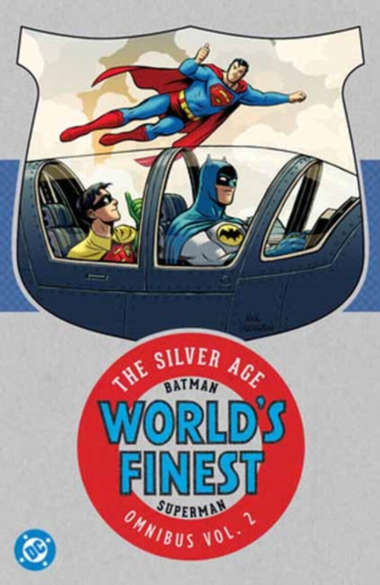 Batman & Superman in World's Finest: The Silver Age Omnibus Vol. 2 (New Edition) - Dave Wood, Edmond Hamilton
