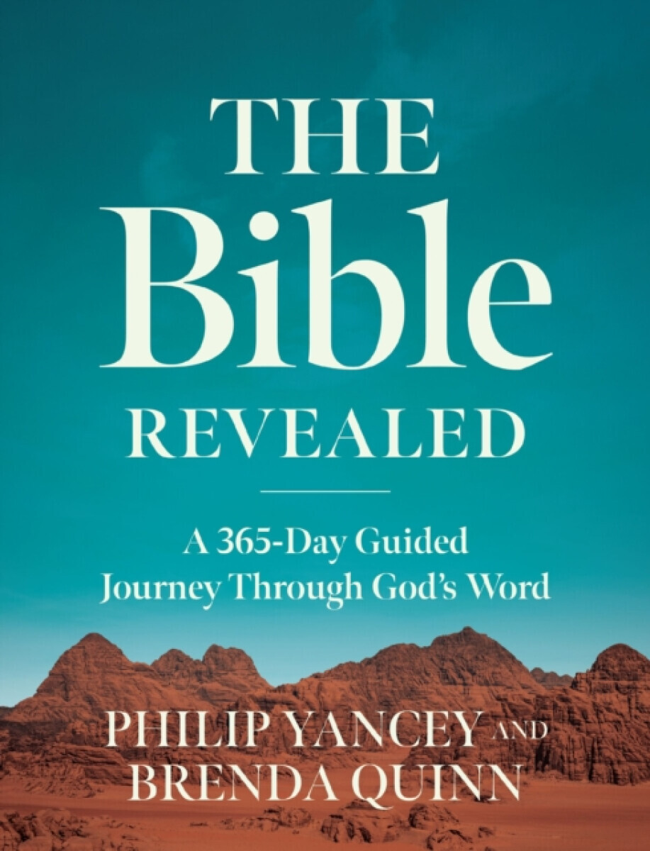 The Bible Revealed - Philip Yancey, Brenda Quinn