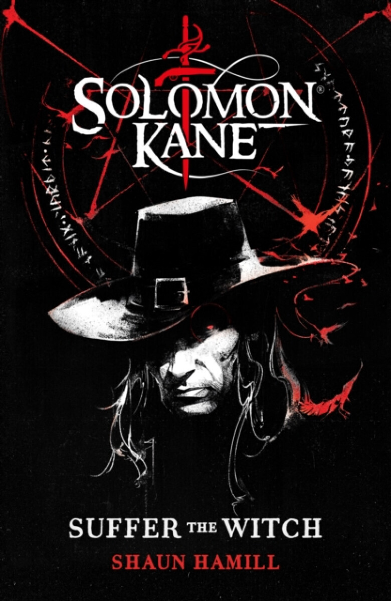 Solomon Kane: Suffer The Witch - Shaun Hamill