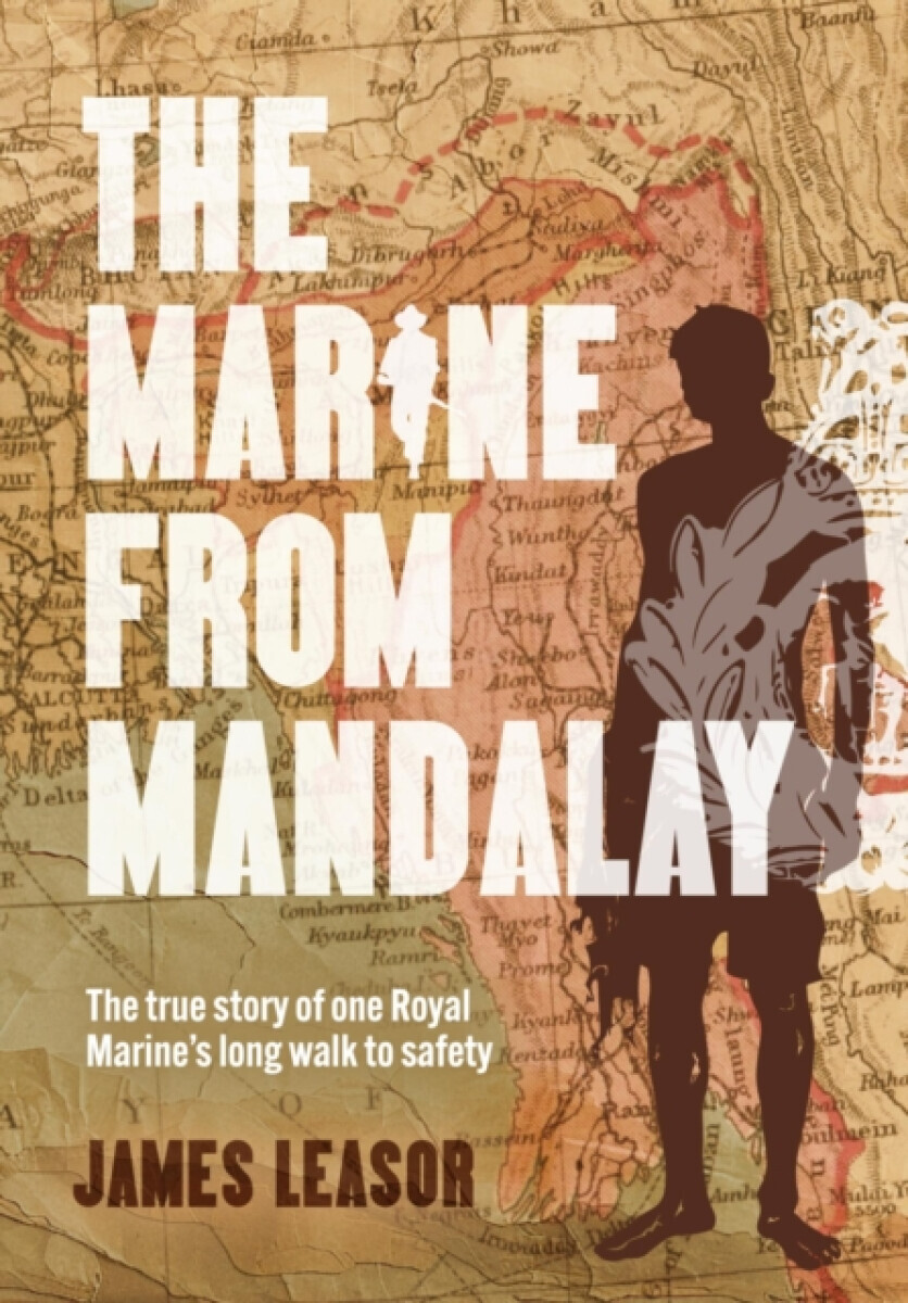 The Marine from Mandalay - James Leasor