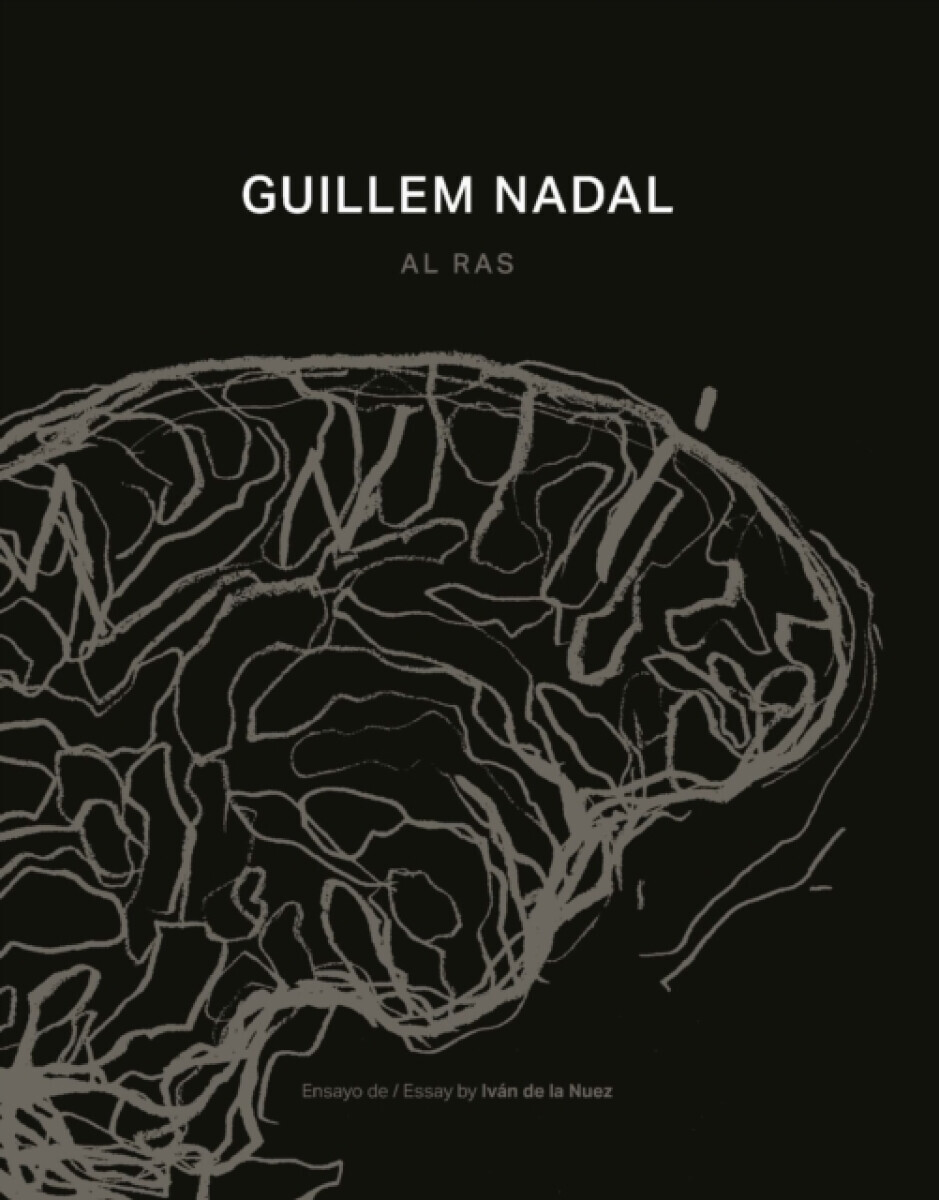 Guillem Nadal. Al Raso / Out In The Open - Ivan de la Nuez