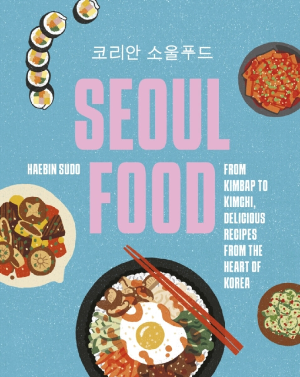 Seoul Food - Haebin 