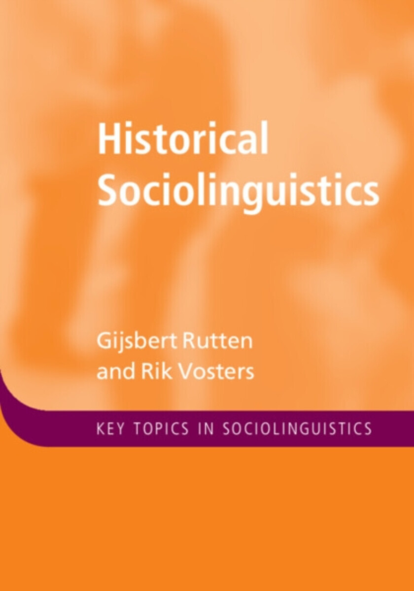 Historical Sociolinguistics - Gijsbert  Rutten, Rik  Vosters