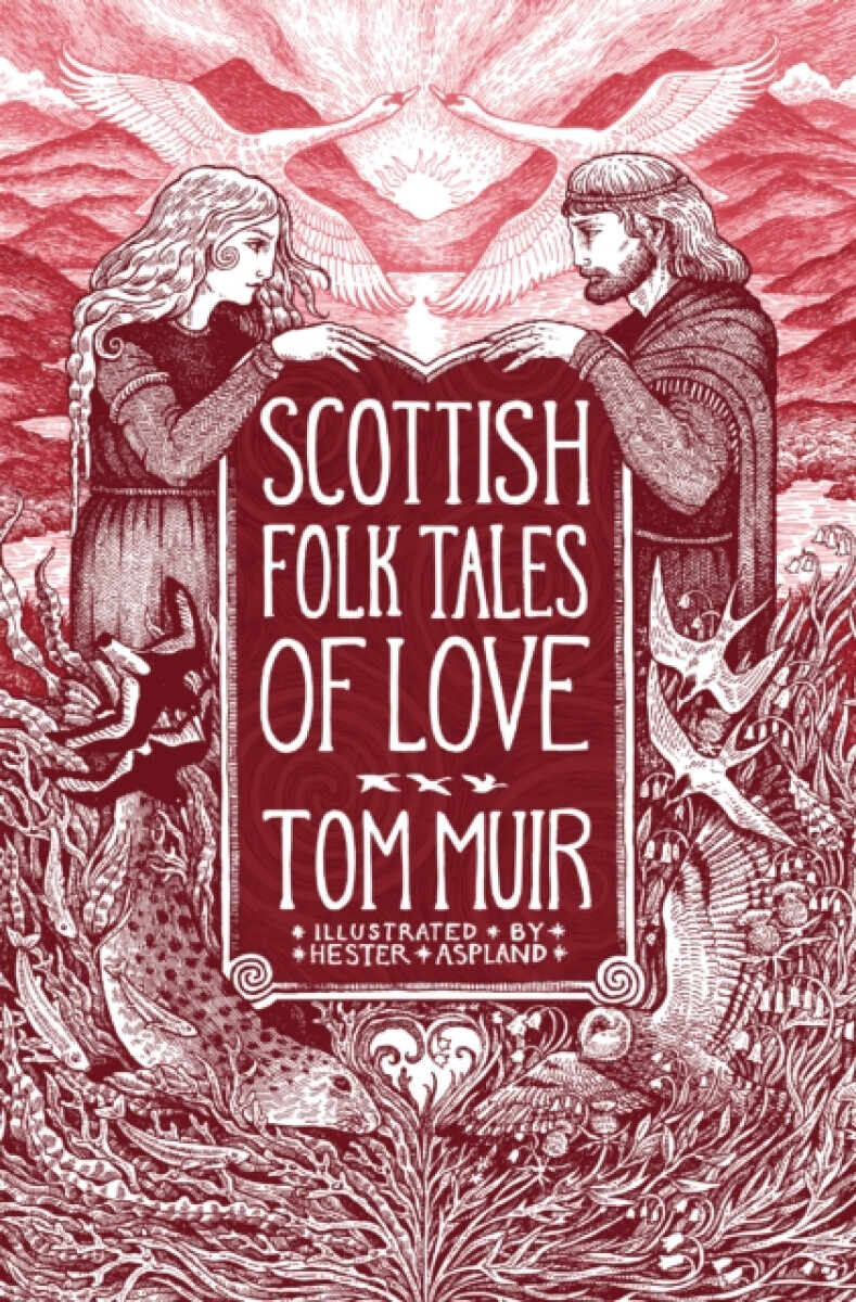 Scottish Folk Tales of Love - Tom Muir