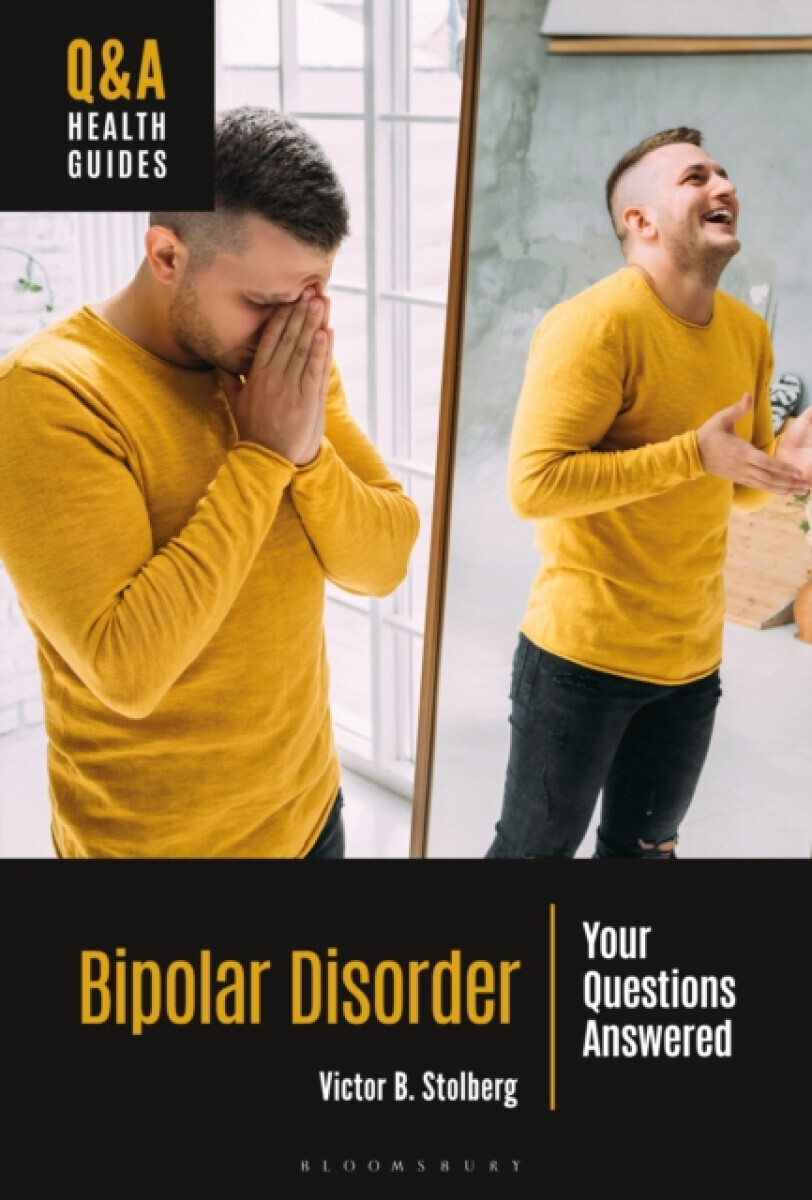 Bipolar Disorder - Victor B.  Stolberg