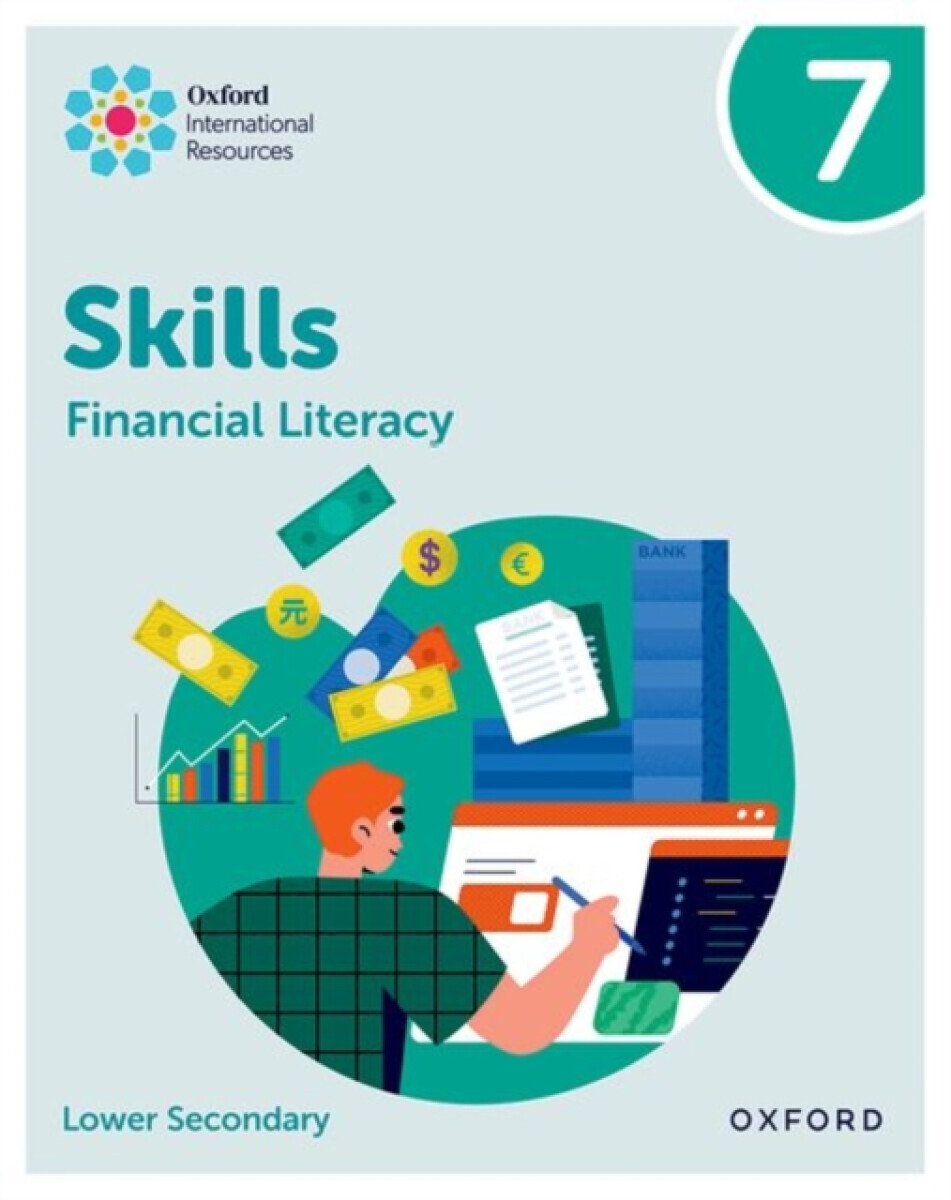 Oxford International Skills: Financial Literacy: Practice Book 7 - Rotimi Merriman-Johnson