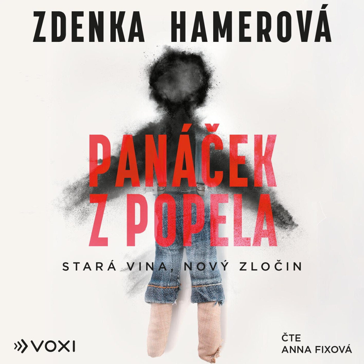 Panáček z popela - Zdenka Hamerová - audiokniha