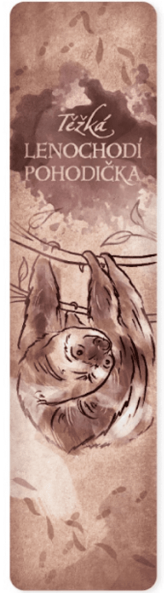 Dobrá záložka 163 - Těžká LENOCHODÍ pohodička