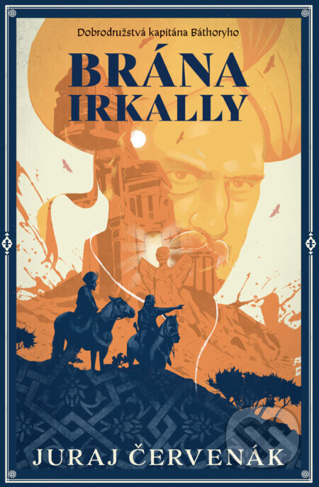 Brána Irkally (Dobrodružstvá kapitána Báthoryho 2) - Juraj Červenák