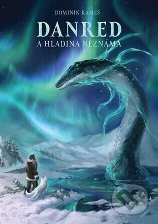 Danred a Hladina neznáma - Dominik Kameš