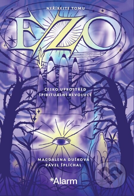 Neříkejte tomu ezo - Pavol Šplíchal, Magdalena Dušková