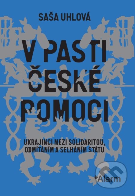 V pasti české pomoci - Saša Uhlová
