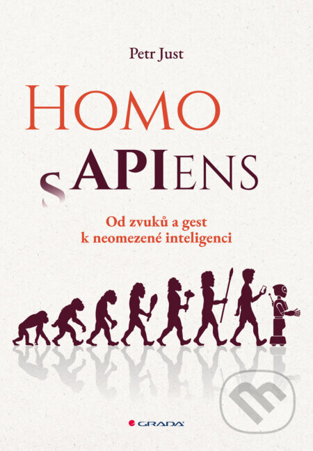 Homo APIens - Petr Just