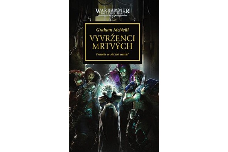 Warhammer 40.000 - Vyvrženci mrtvých | MCNEILL, Graham