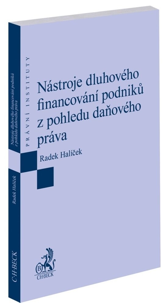 Nástroje dluhového financování podniků z pohledu daňového práva