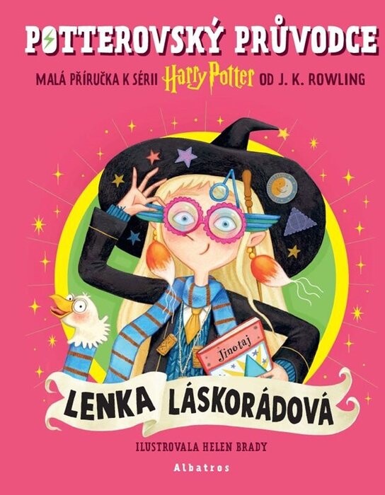 Potterovský průvodce: Lenka Láskorádová