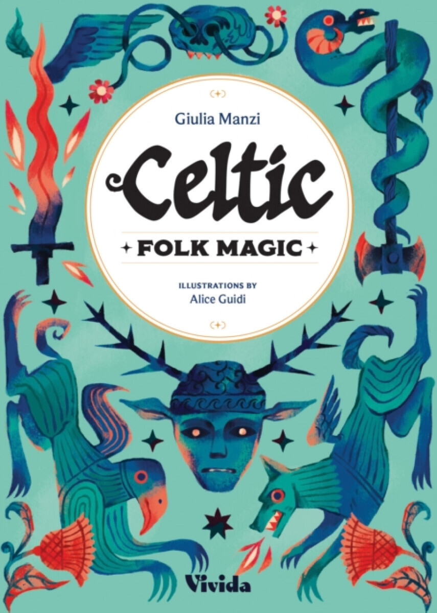 Celtic Folk Magic - Giulia Manzi