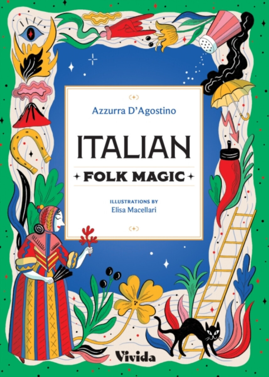 Italian Folk Magic - Azzura D'Agostino