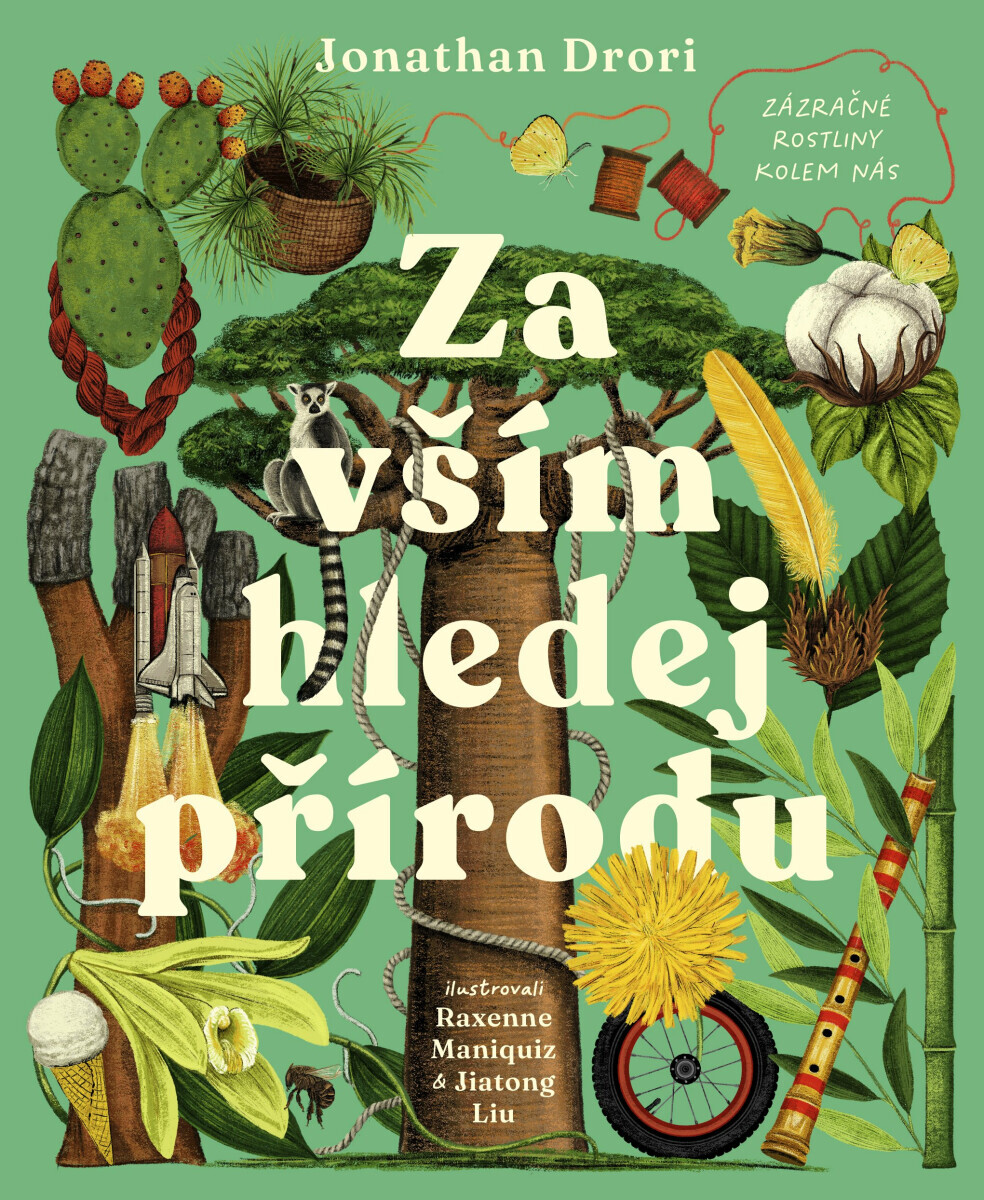 Za vším hledej přírodu - Jonathan Drori