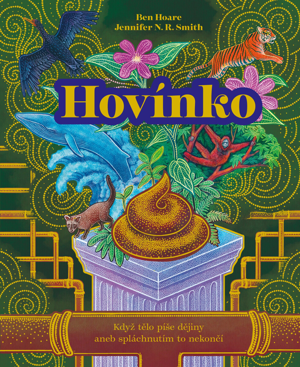 Hovínko: Když tělo píše dějiny aneb spláchnutím to nekončí