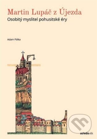 Martin Lupáč z Újezda - Adam Pálka