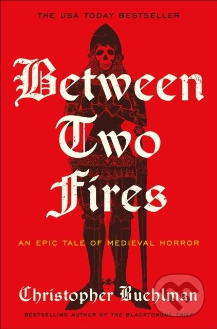 Between Two Fires - Christopher Buehlman