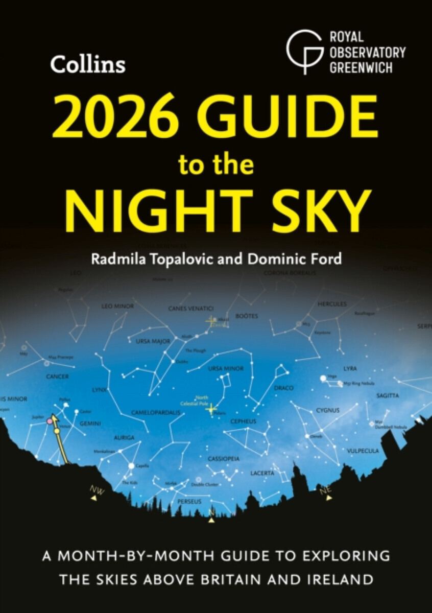 2026 Guide to the Night Sky - Radmila Topalovic, Dominic Ford