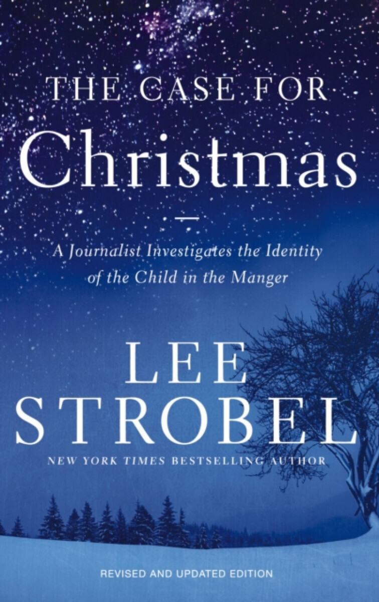 The Case for Christmas - Lee Strobel