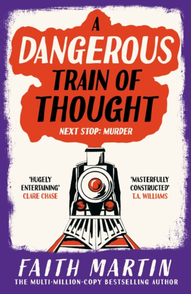 A Dangerous Train of Thought - Martin Faith