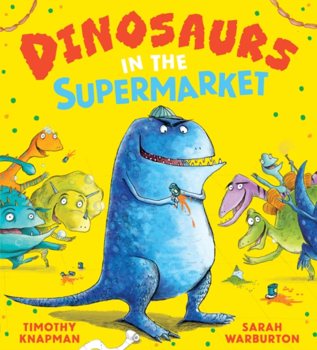 Dinosaurs in the Supermarket NE (PB) - Knapman Timothy