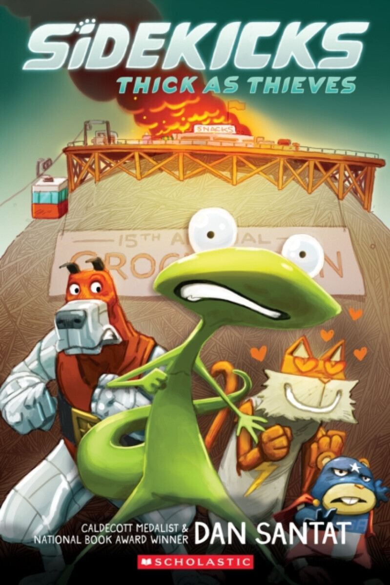 Thick as Thieves: A Graphic Novel (Sidekicks) - Dan Santat