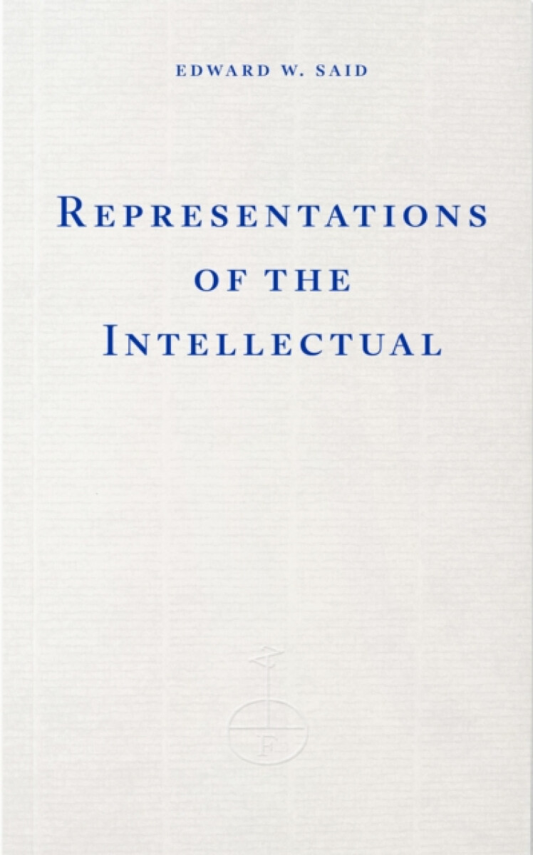 Representations of the Intellectual - Edward W. Said