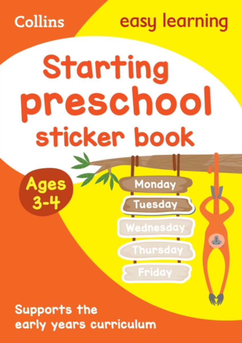 Starting preschool Sticker Book Ages 3-4 - Collins Easy Learning
