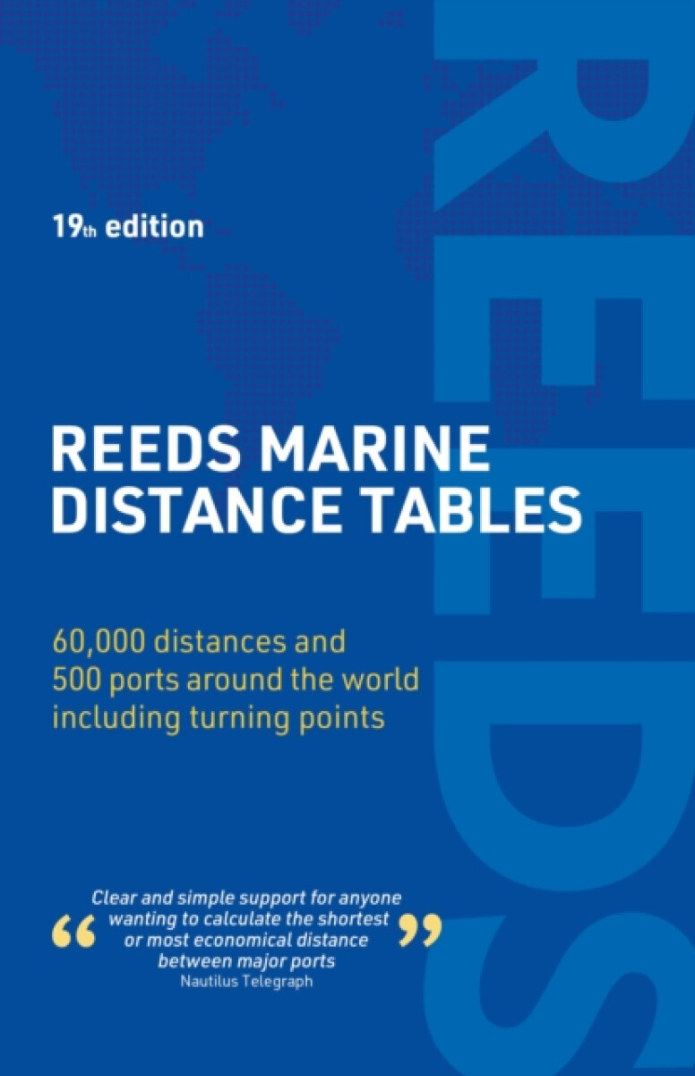 Reeds Marine Distance Tables 19th edition - Kendall Carter