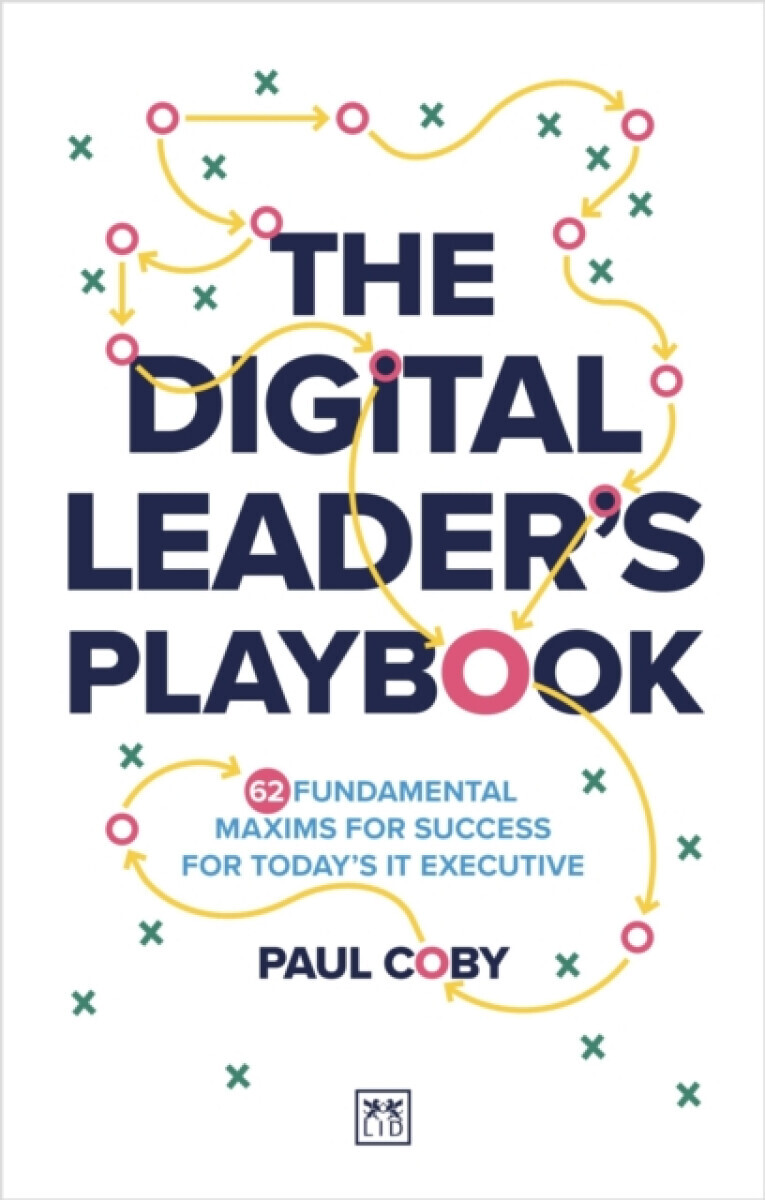 The Digital Leader's Playbook - Paul Coby