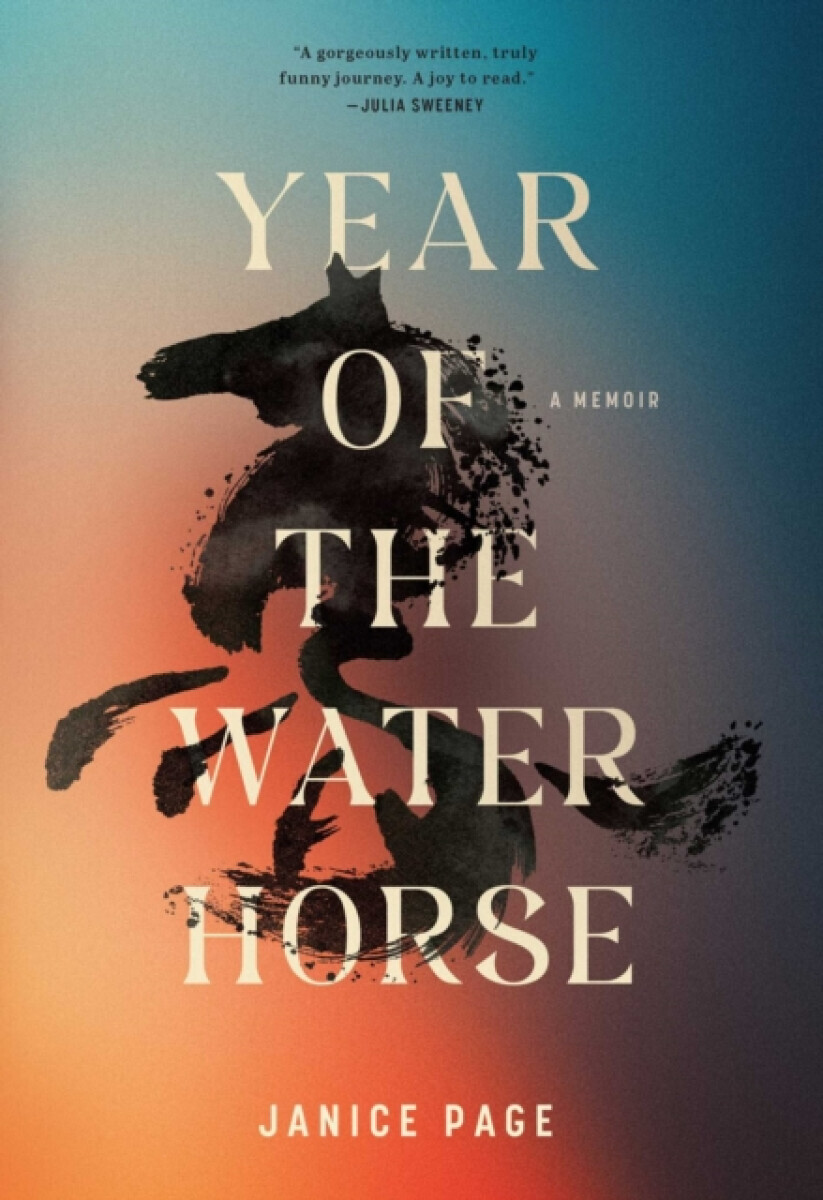 Year of the Water Horse - Janice Page