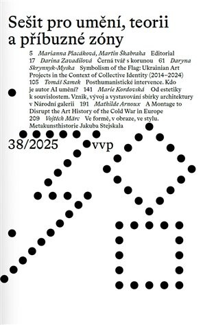 Sešit pro umění 38/2025, teorii a příbuzné zóny