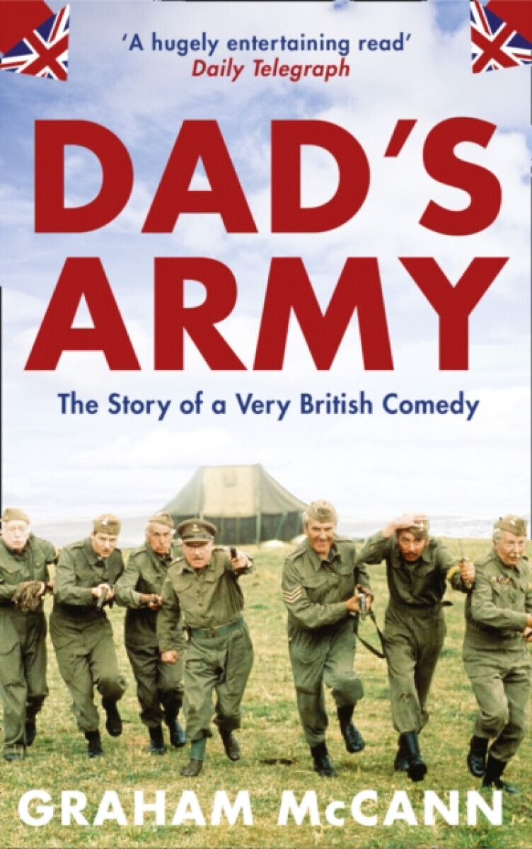 Dadâ€™s Army - McCann Graham