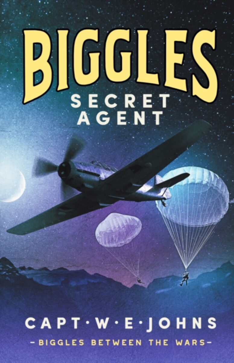 Biggles, Secret Agent - Captain W. E. Johns